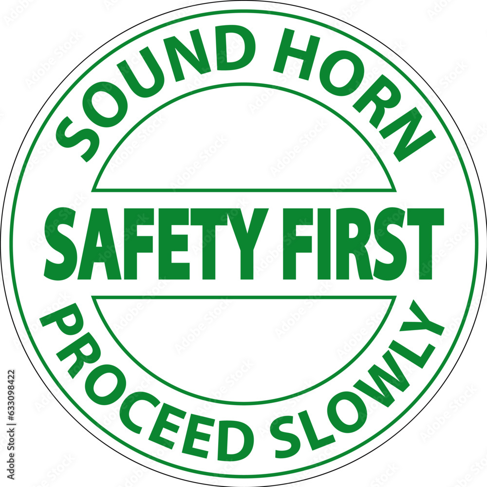 Floor Sign, Safety First Sound Horn, Proceed Slowly