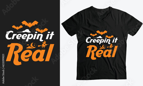 Creepin' it Real Halloween custom t-shirt design