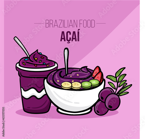 Acai cup and bowl with fruits - Brazilian food