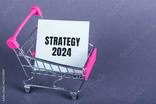 The text STRATEGY 2024. Concept for your business. Copy space