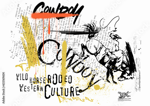 typography street art graffiti with spray splash effect, grunge art cowboy rodeo, rodeo, cowboy, urban Graffiti street art style slogan for t shirt or sweatshirt