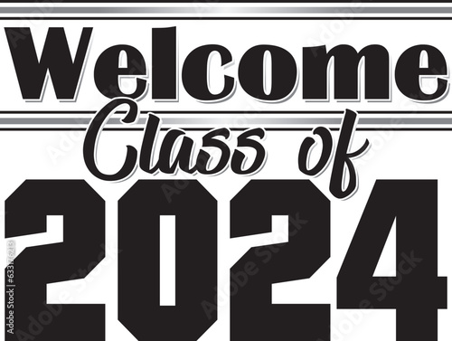 Welcome Class of 2024 Banner