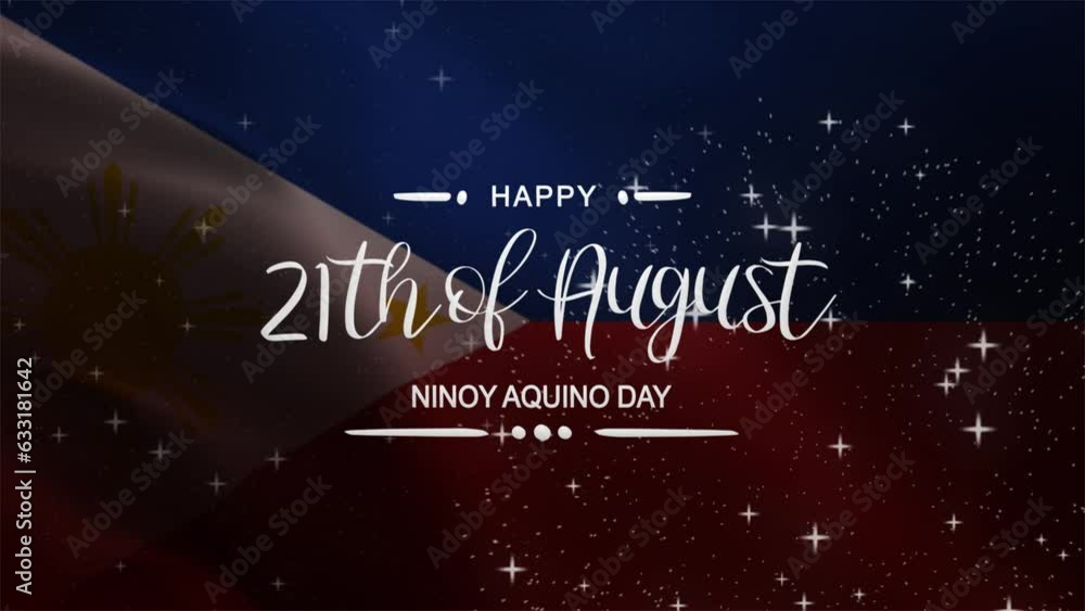 Ninoy Aquino Day Lettering Text Animation with Flag Philippines ...