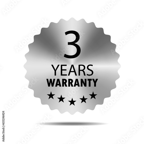 3 years warranty seal stamp, vector label. Hologram stickers labels with silver texture. 
