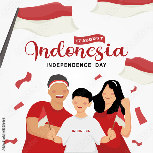 17 August Indonesia  independence day. A Family celebrate Indonesia freedom with spirit and joy