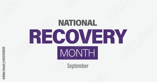 National recovery month. Observed in september. National Alcohol & Drug Addiction Recovery Month banner.