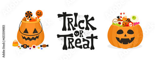 Trick or Treat. Halloween candies in pumpkin bag. orange jack lantern basket and text. Set of vector Illustrations isolated on white background.
