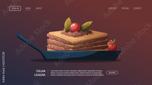 Web page template with Italian lasagna on the pan. Italian food, healthy eating, cooking, recipes, restaurant menu concept. Vector illustration for banner, website, poster.