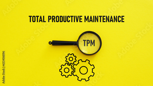 Foto Total productive maintenance TPM is shown using the text