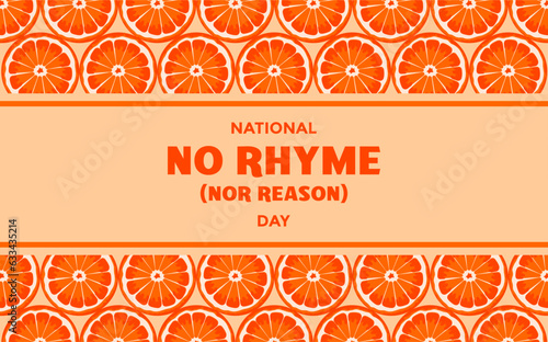 National No Rhyme Nor Reason Day