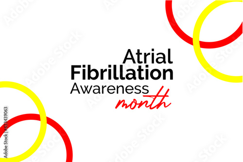 National Atrial Fibrillation Awareness Month