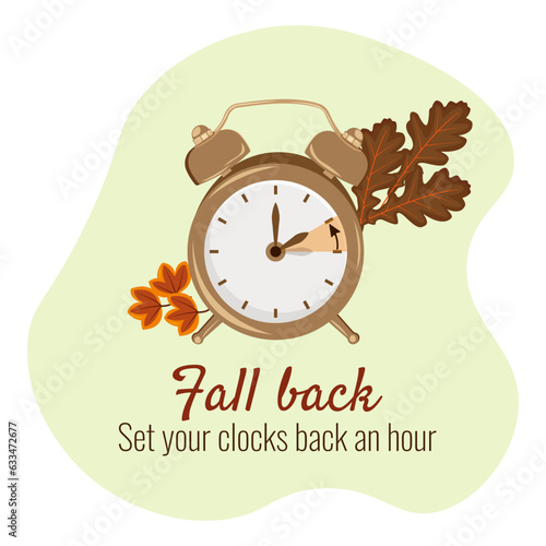 Daylight saving time, 2023 concept. Alarm clock on the autumn leaves background. The reminder text - set clock back one hour. Vector illustration
