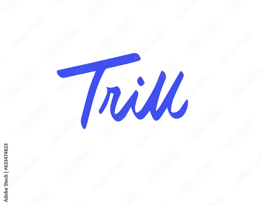 trill lettering calligraphy trill lettering calligraphy