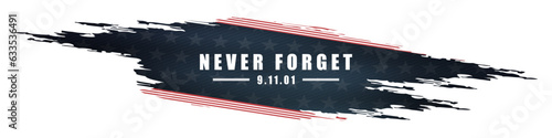 Never Forget Background Vector Illustration for National Day Of Service And Remembrance and Patriot Day