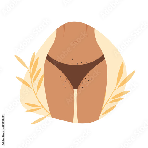 Unshaved hairy girl body. International Women Day. Vector female legs and bikini area with hair. Body positive poster. Depilation or epilation.
