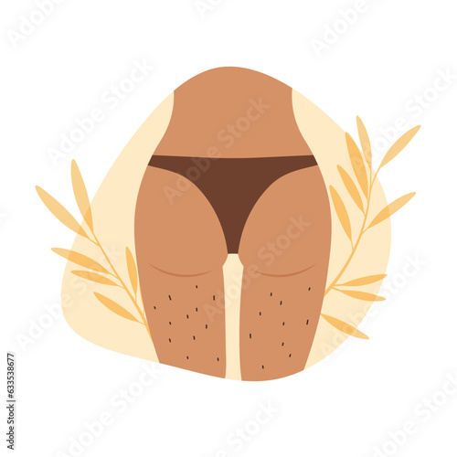 Unshaved hairy girl body. International Women Day. Vector female legs and buttocks with hair. Body positive poster. Depilation or epilation.