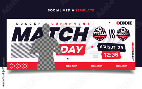 Match Day Soccer Sports Tournament Flyer Banner Template with Logo for Social Media