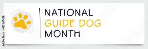 National Guide Dog Month, held on September.