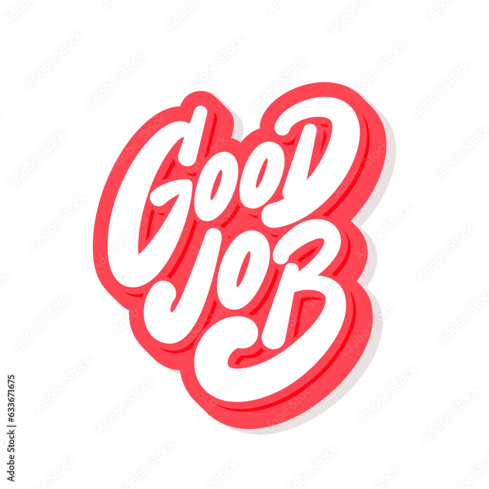 Good Job. Vector handwritten lettering banner. Good Job. Vector handwritten lettering banner.