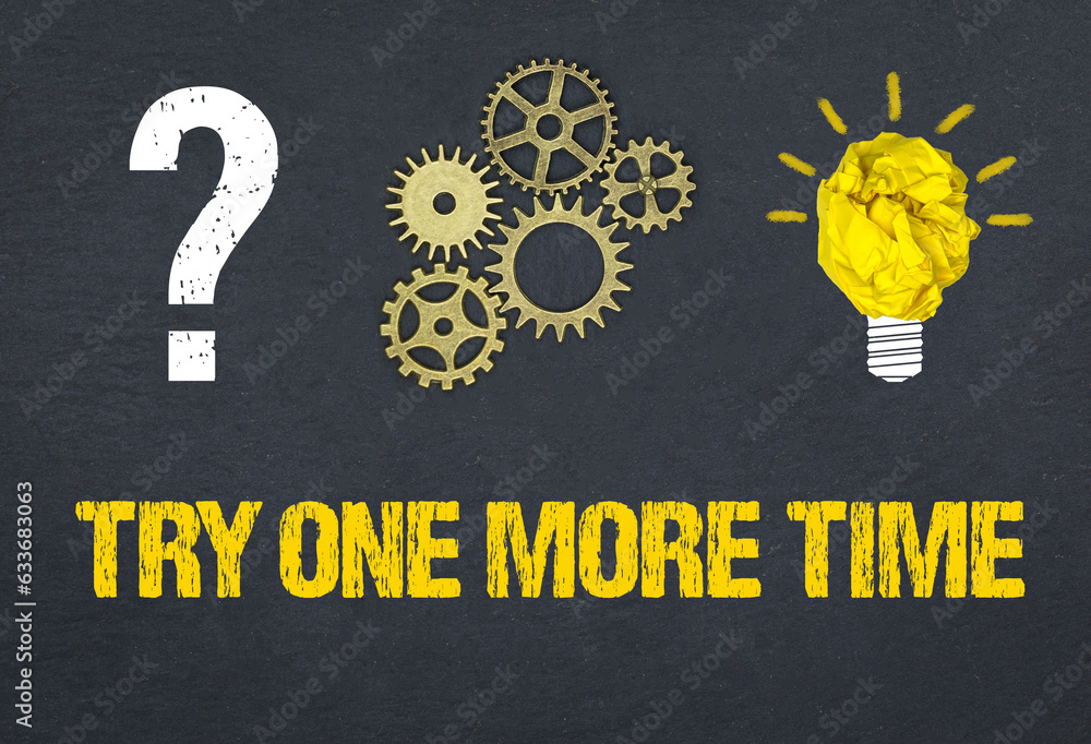 Obraz premium try one more time 