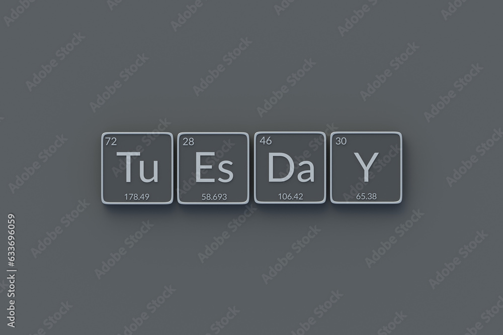Inscription tuesday on metallic buttons. Style of periodic table of element. Day of the week. Top view. 3d render Inscription tuesday on metallic buttons. Style of periodic table of element. Day of the week. Top view. 3d render