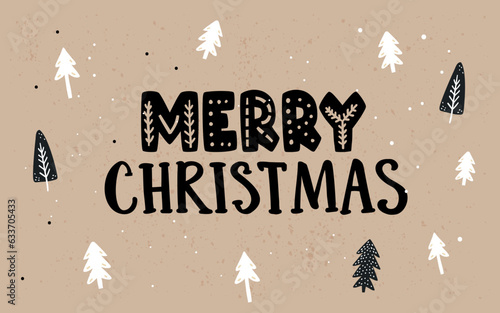 Merry Christmas hand lettering text on kraft paper background and hand drawn doodles of white and black christmas trees. Cute handmade holidays greetings vector design