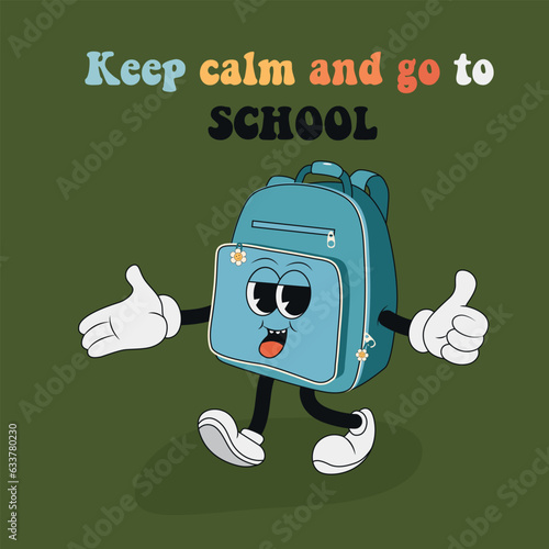 Retro groovy poster Back to School school bag. Trendy groovy cartoon illustration style and motivation slogans vintage green background .Trendy 70s , 80s, 90s style