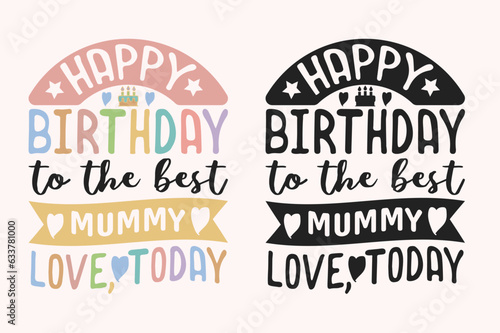 Happy Birthday Mumy Baby Onesie EPS Design