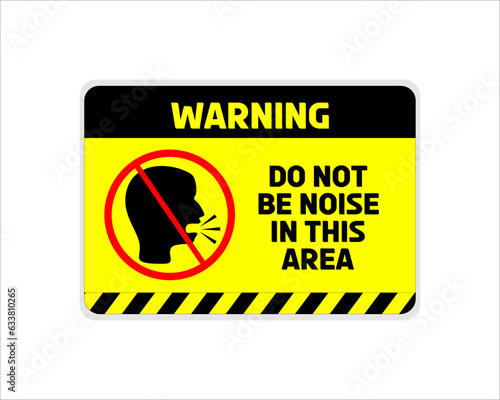 Do Not Make Noise Sign