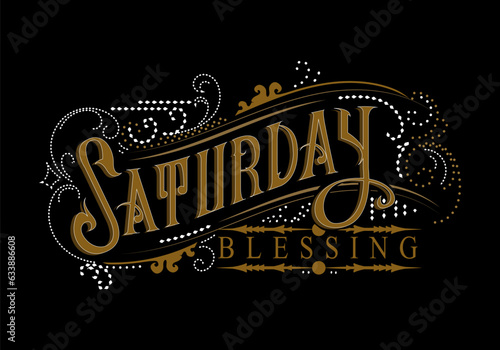 SATURDAY BLESSING word lettering custom design