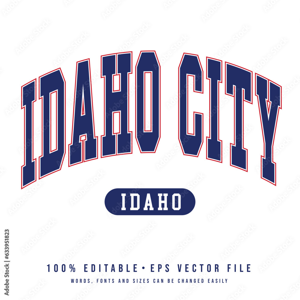 Idaho City text effect vector. Editable college tshirt design