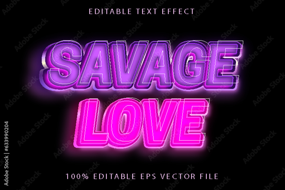 Savage Love Editable Text Effect 3d Neon Style