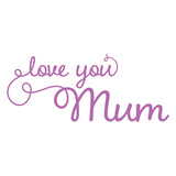 Digital png illustration of love you mum text on transparent background