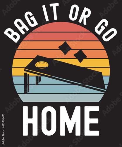 Cornhole vintage sunset graphic, cornhole board and bean bags with funny saying Bag it or go home