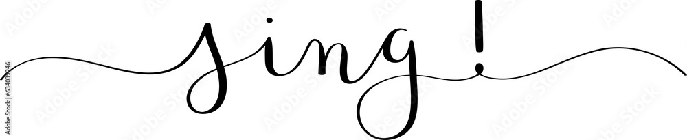 SING! black brush calligraphy banner with swashes on transparent background SING! black brush calligraphy banner with swashes on transparent background