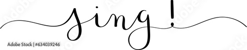 SING! black brush calligraphy banner with swashes on transparent background