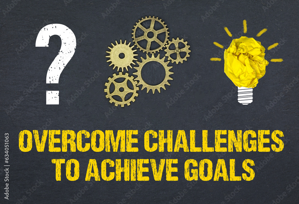 Obraz premium Overcome challenges to achieve goals