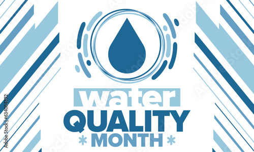 National Water Quality Month in August. Month of studying the water. Origin, save and purify water. High quality water. Celebrated in United States. Poster, card, banner, illustration. Vector