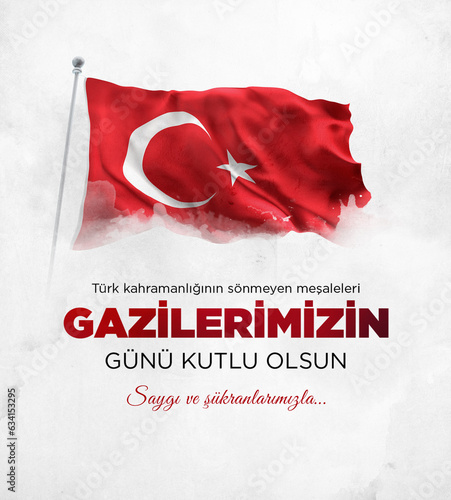 Obraz na płótnie Gazilerimizin Günü kutlu olsun. Tramslation : Happy Veterans Day