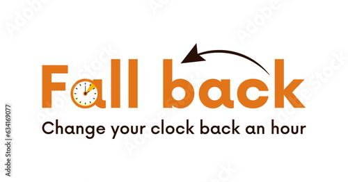 Vector illustration of a Banner for Change your clocks back an hour. Fall back.