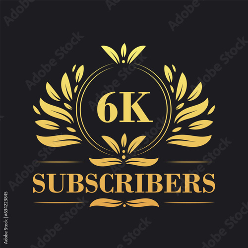 6K Subscribers celebration design. Luxurious 6K Subscribers logo for social media subscribers