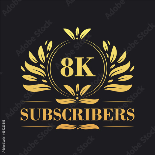 8K Subscribers celebration design. Luxurious 8K Subscribers logo for social media subscribers
