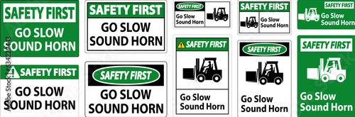 Safety First Sign, Go Slow Sound Horn Sign