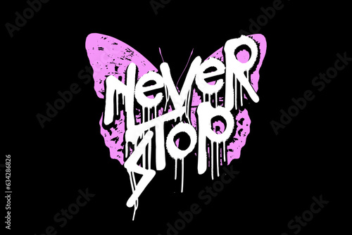 Creative never stop streetwear clothing tee concept vector graphic design templates
