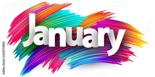 January paper word sign with colorful spectrum paint brush strokes over white. Vector illustration.