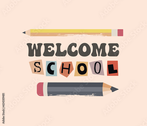 Welcome school pencils vector design with groovy retro text and colored pencils and paper clips on a pastek background. Vector illustration.; photo