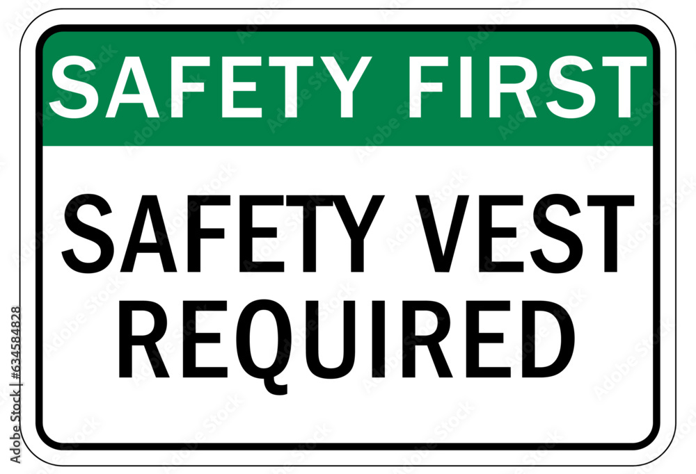 Safety vest sign and labels safety vest required