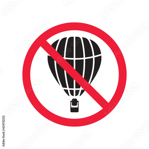 Forbidden air balloon vector icon. Warning, caution, attention, restriction, label, ban, danger. No air balloon flat sign design pictogram symbol. No air balloon icon