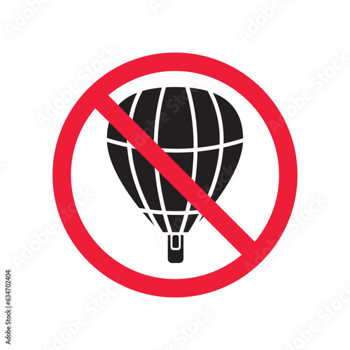 Forbidden air balloon vector icon. Warning, caution, attention, restriction, label, ban, danger. No air balloon flat sign design pictogram symbol. No air balloon icon