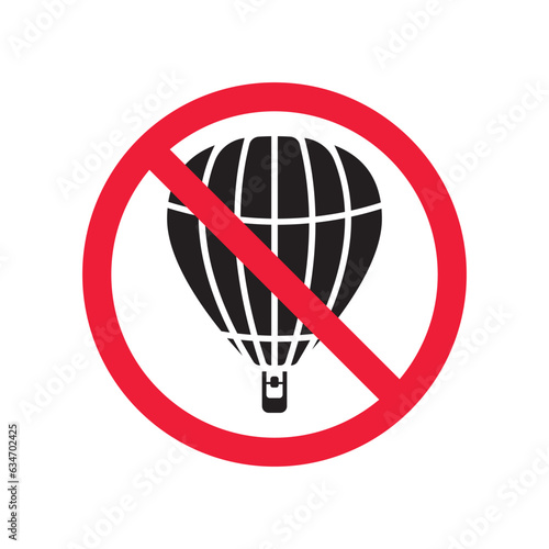 Forbidden air balloon vector icon. Warning, caution, attention, restriction, label, ban, danger. No air balloon flat sign design pictogram symbol. No air balloon icon